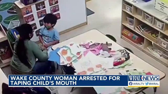 Wake County woman arrested for taping child's mouth shut