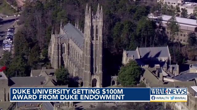 Duke University getting $100 million award from Duke Endowment