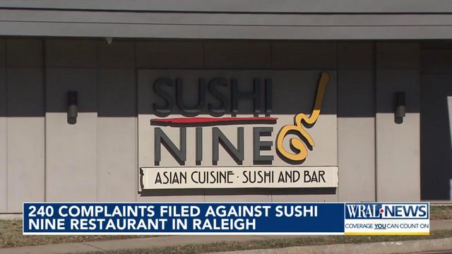 Over 200 complaints filed against Sushi Nine in Raleigh