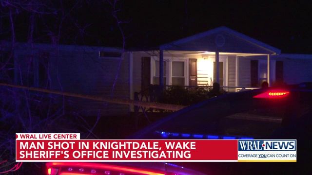 Man shot in Knightdale, Wake Sheriff's office investigating  