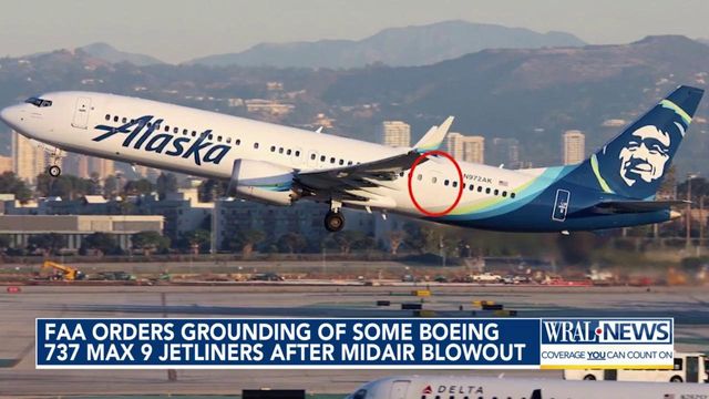FAA orders grounding of some Boeing 737 Nab 9 Jetliners after plane suffers blowout 