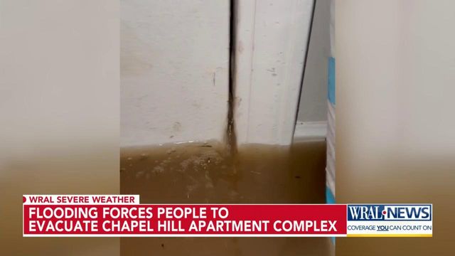 Flooding forces evacuations at Chapel Hill apartment complex