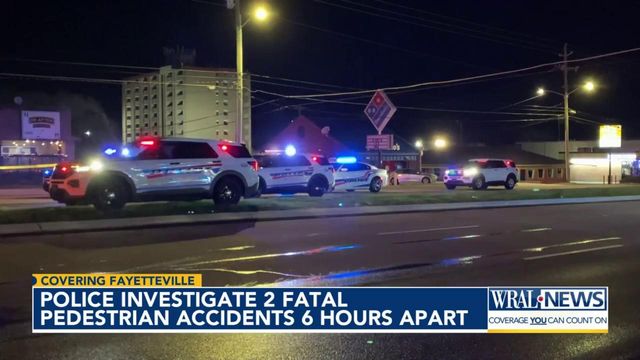 Fayetteville police investigate two fatal pedestrain crashes six hours apart