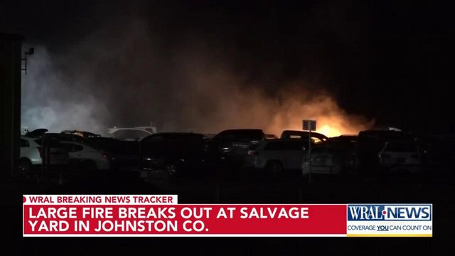 Large fire breaks out at salvage yard in Johnston County