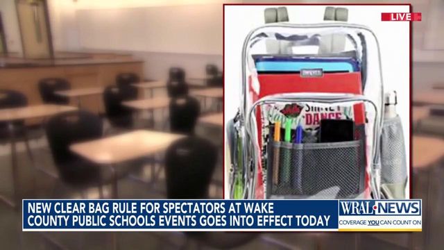 New clear bag rule starts Friday at Wake County school events