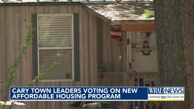 Cary Town leaders voting on new affordable housing program   