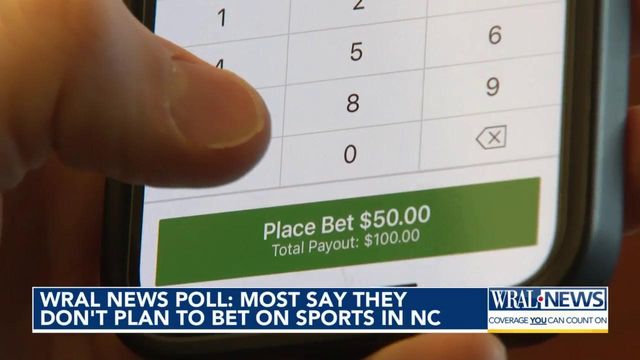 WRAL news poll: Most say they don't plan to bet on sports in NC  
