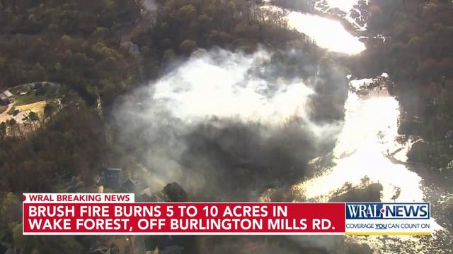 Brush fire burns 5 to 10 acres in Wake Forest, off Burlington Mills Road 