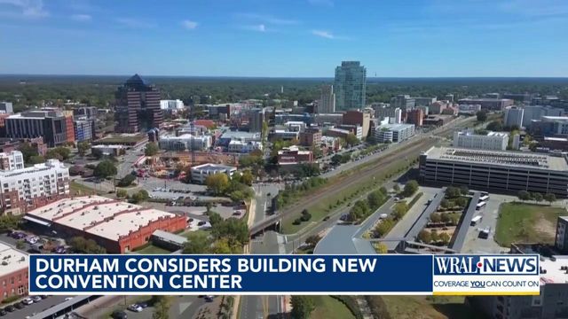 Durham considers building new convention center