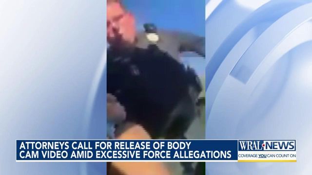Attorneys call for release of body cam video amid excessive force accusations