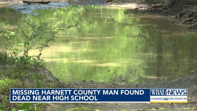 Missing Harnett County man found dead near high school