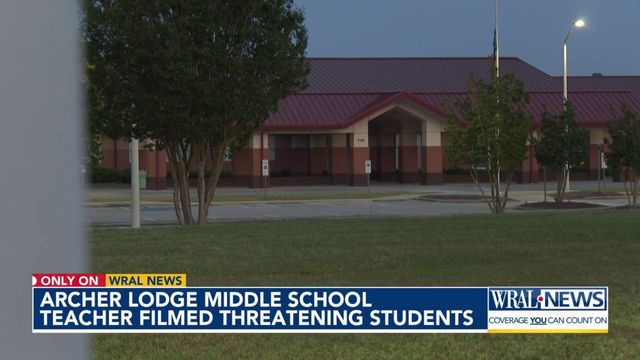 Archer Lodge middle school teacher filmed threatening students  