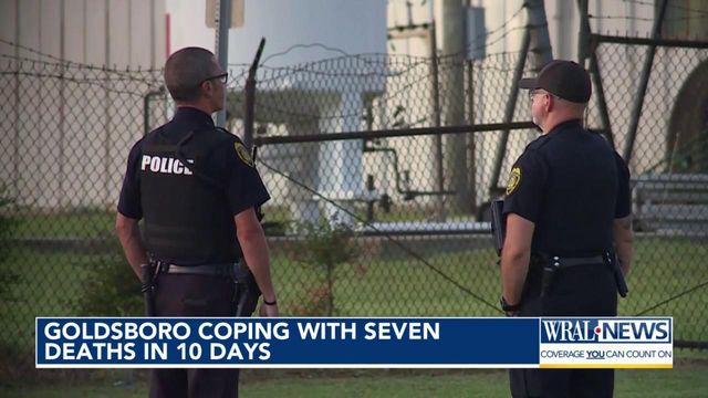 Goldsboro coping with seven deaths in 10 days