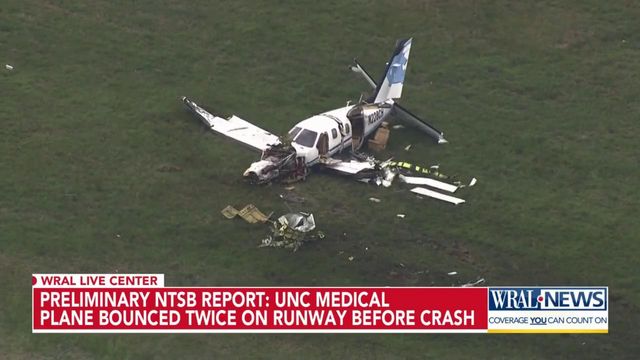 UNC medical plane bounced on the runway before crashing. 