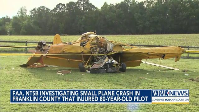 FAA, NTSB investigating small plane crash in Franklin County that injured 80-year-old pilot