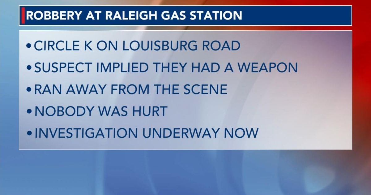 Robbery at Circle K on Louisburg Road in Raleigh under investigation ...