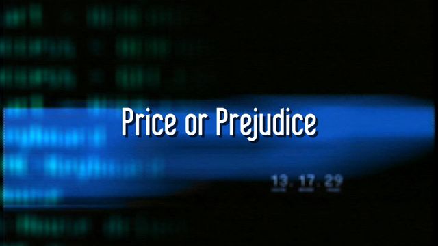 Price or Prejudice 