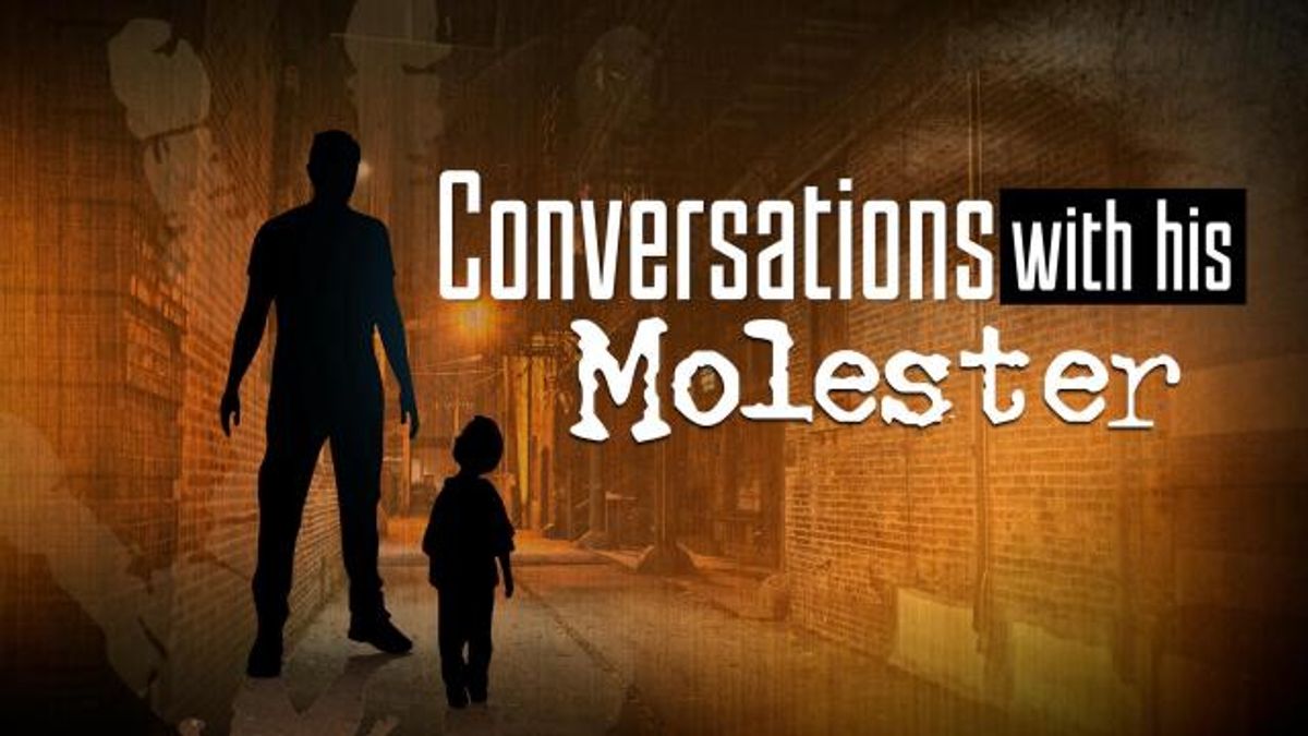 Conversations With His Molester