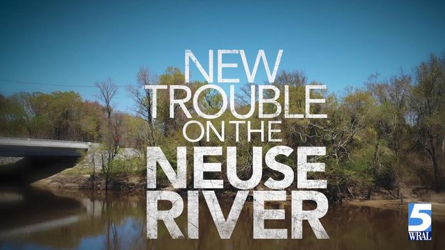 WRAL Documentary: New Trouble on the Neuse River