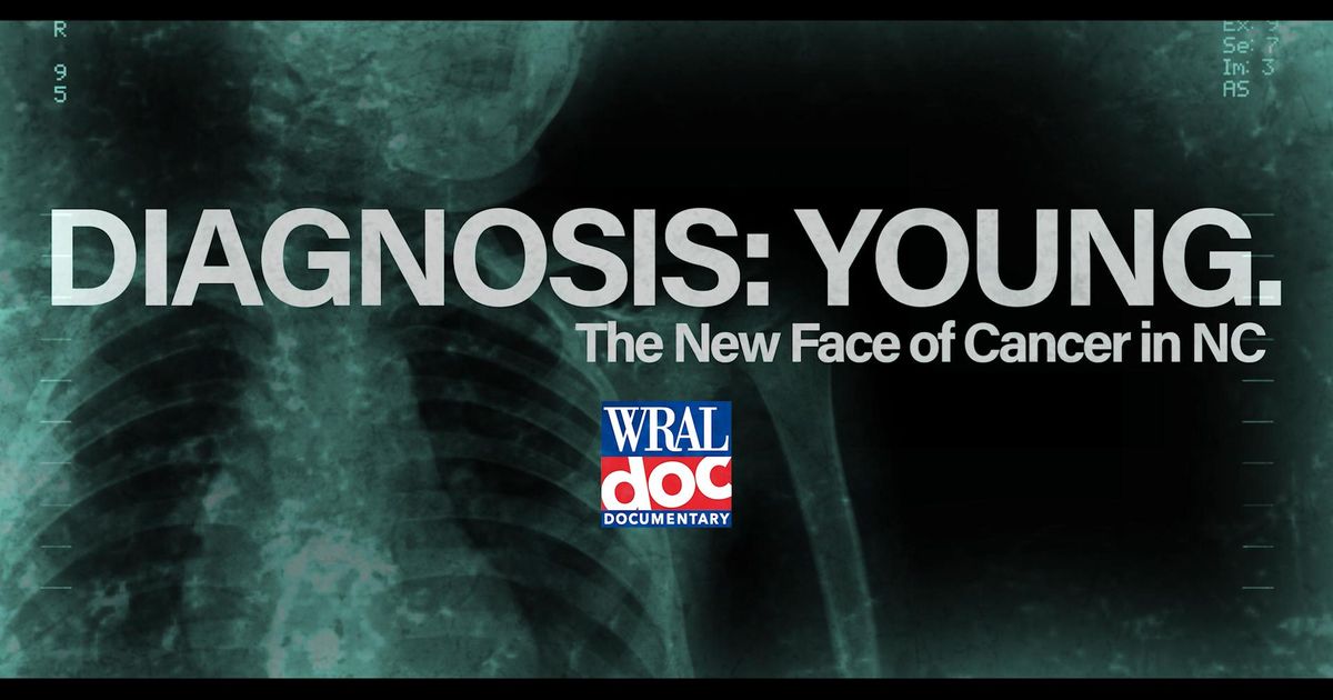 WRAL Documentary ‘Diagnosis Young’ earns award for spotlighting rising cancer rates in young adults