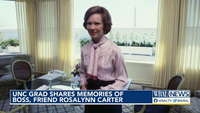 UNC grad shares memories of boss, friend Rosalyn Carter