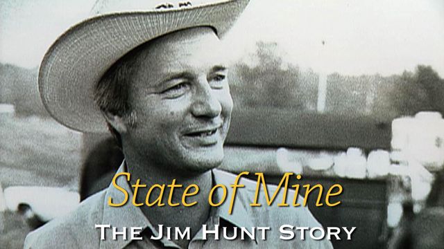 "State of Mine: The Jim Hunt Story"