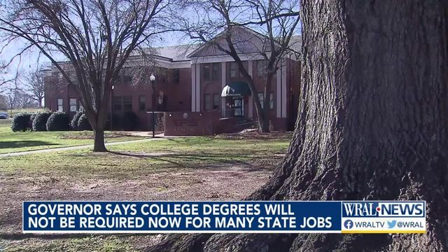 Governor says college degrees will not be required now for many state jobs