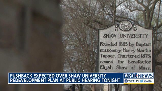 Pushback expected over Shaw University redevelopment plan at public hearing Tuesday