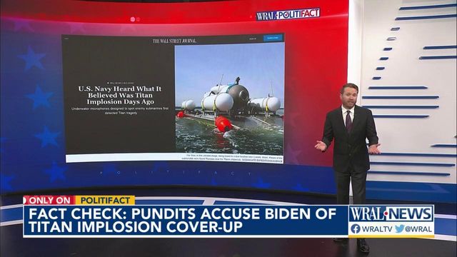 Fact check: Did the Wall Street Journall report that Biden withheld news about the Titan submersible?