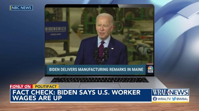 Fact check: Biden says wages are up if adjusted for inflation