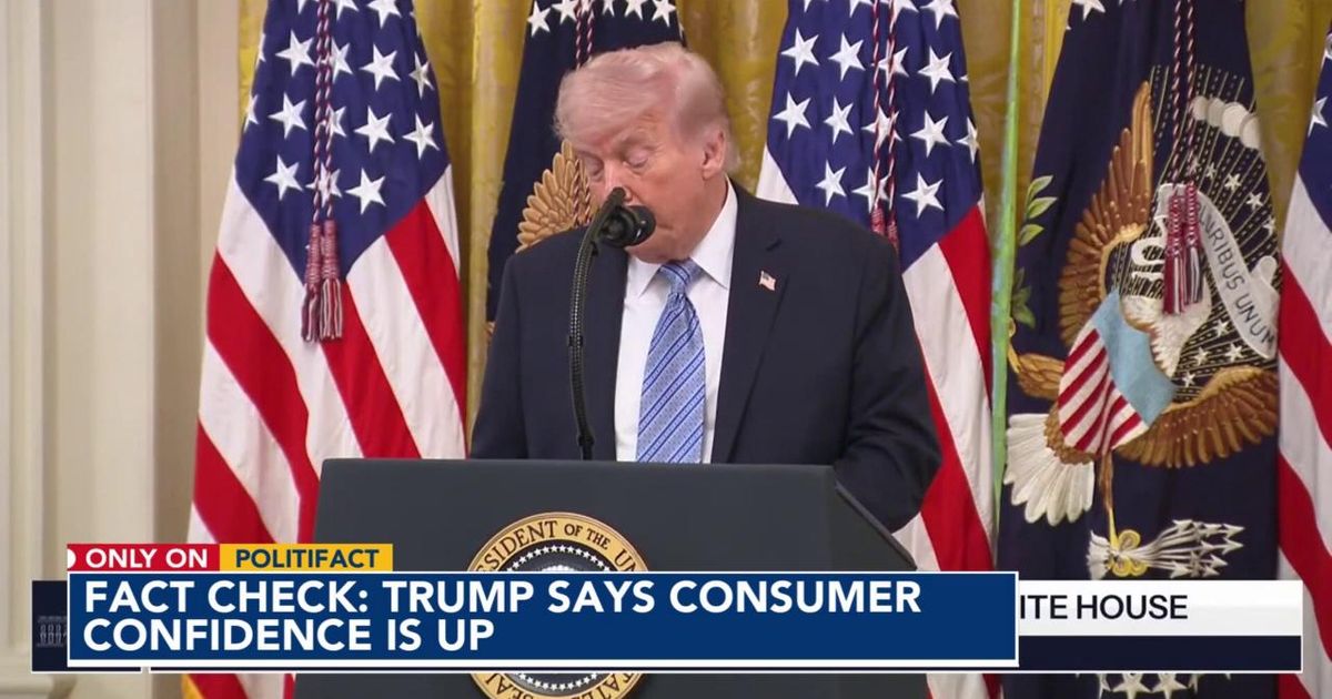 Fact-check: Trump says U.S. consumer confidence is ‘way up’
