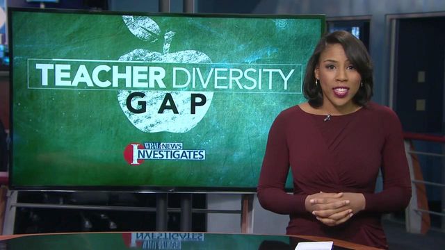 WRAL anchor Lena Tillett investigates NC's teacher diversity gap