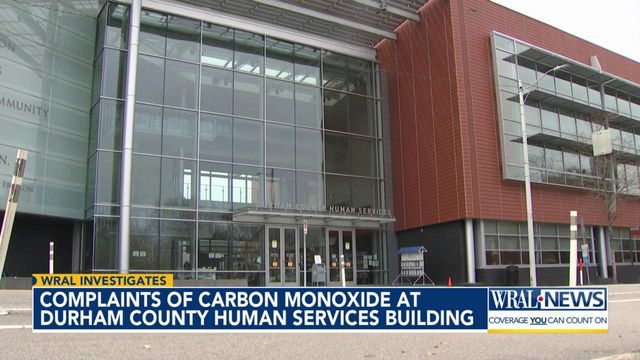 Complaints of carbon monoxide at Durham County Human Services Building