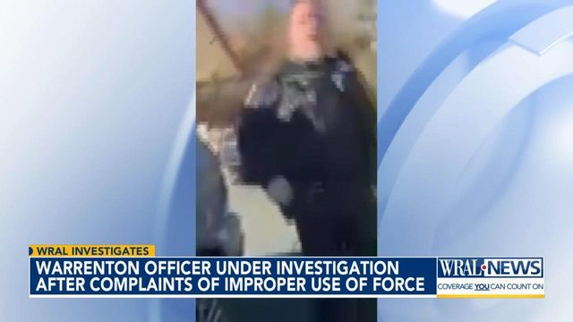 SBI investigates Warrenton police officer for misconduct, excessive force