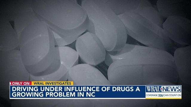 Driving under influence of drugs is a growing problem in NC