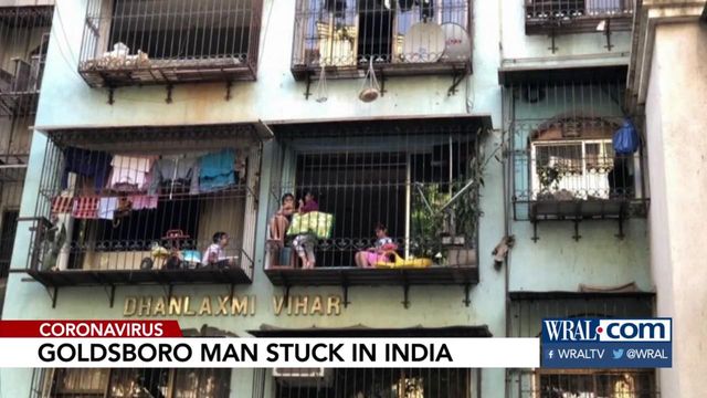 Goldsboro man stuck in India