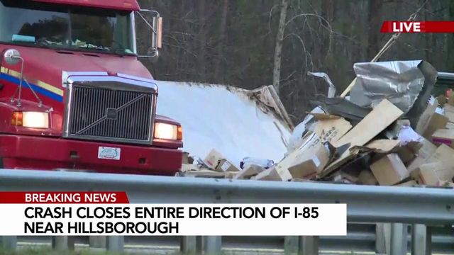 Crash closes entire direction of I-85 near Hillsborough