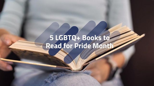 Five LGBTQ+ books to read for pride month 