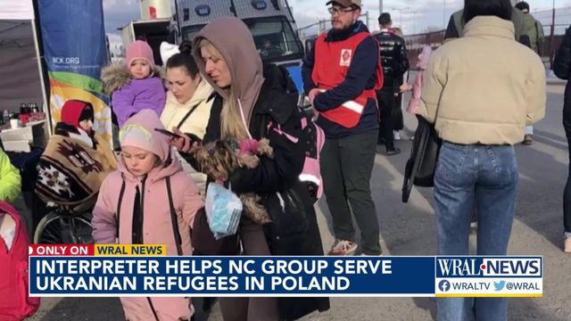 Interpreter helps NC group serve Ukrainian refugees