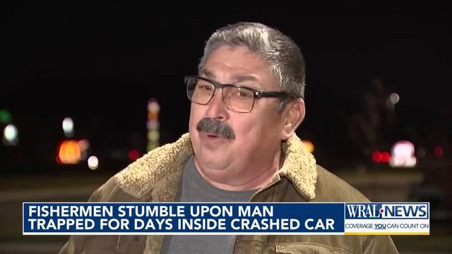 Fisherman stumble upon man trapped for days inside crashed car 