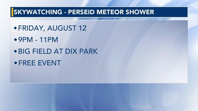 Watch meteor shower Friday night at Dix Park