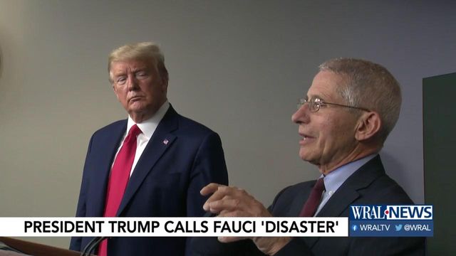 Trump on Fauci: A 'disaster,' a 'very nice man'