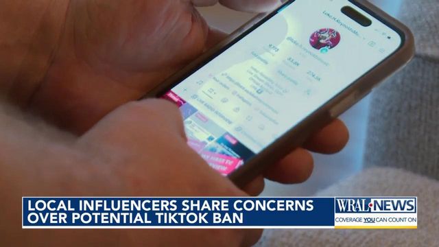 NC influencers share concerns over potential TikTok ban