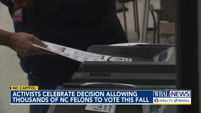 Activists celebrate decision allowing thousands of NC felons to vote this fall 