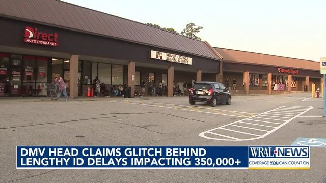 NC DMV head claims glitch behind lengthy delays impacting 350,000-plus people