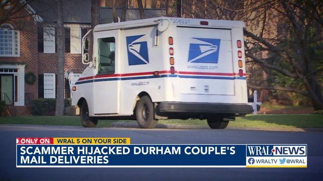 Scammer hijacked Durham couple's mail deliveries 