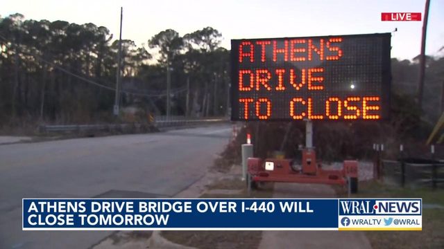 Athens Drive Bridge over I-440 closing starting Sunday 