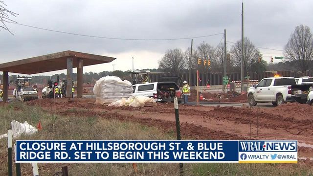Hillsborough Street closing for months at Blue Ridge Road