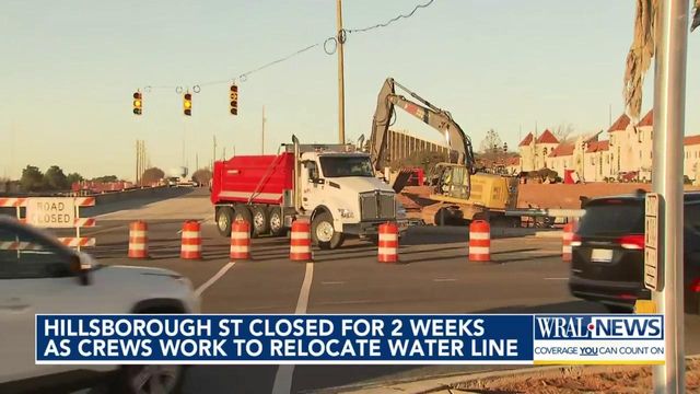 Hillsborough Street closed for 2 weeks as crews work to relocate water line