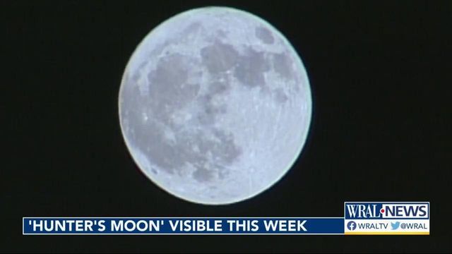 'Hunter's Moon' visible over Raleigh this week